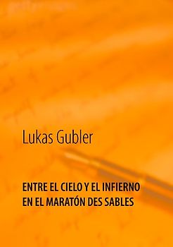 Entre el cielo y el infierno en la maratón des sables