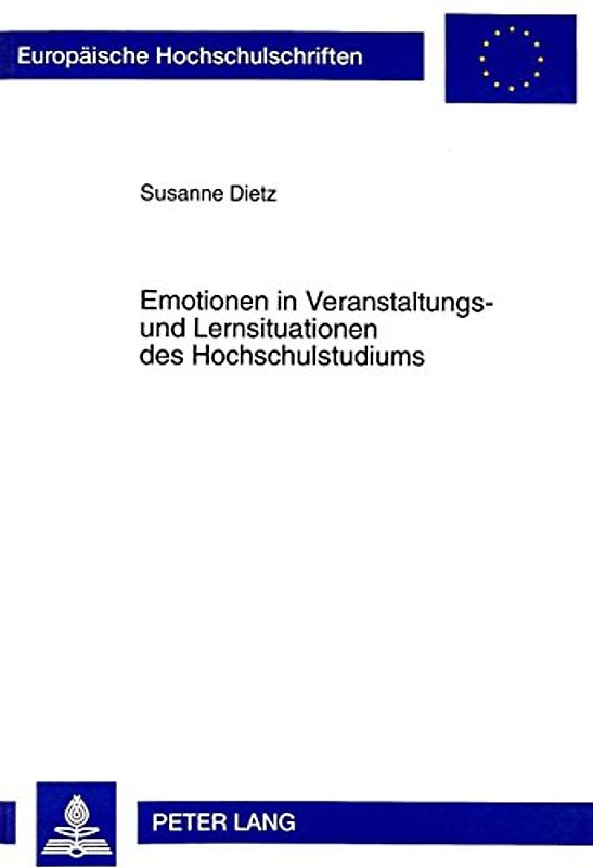 Emotionen in Veranstaltungs- und Lernsituationen des Hochschulstudiums
