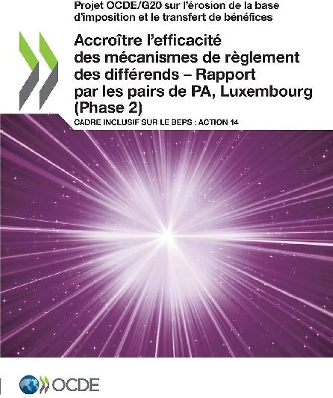 Accroître l'efficacité des mécanismes de règlement des différends - Rapport par les pairs de PA, Luxembourg (Phase 2)