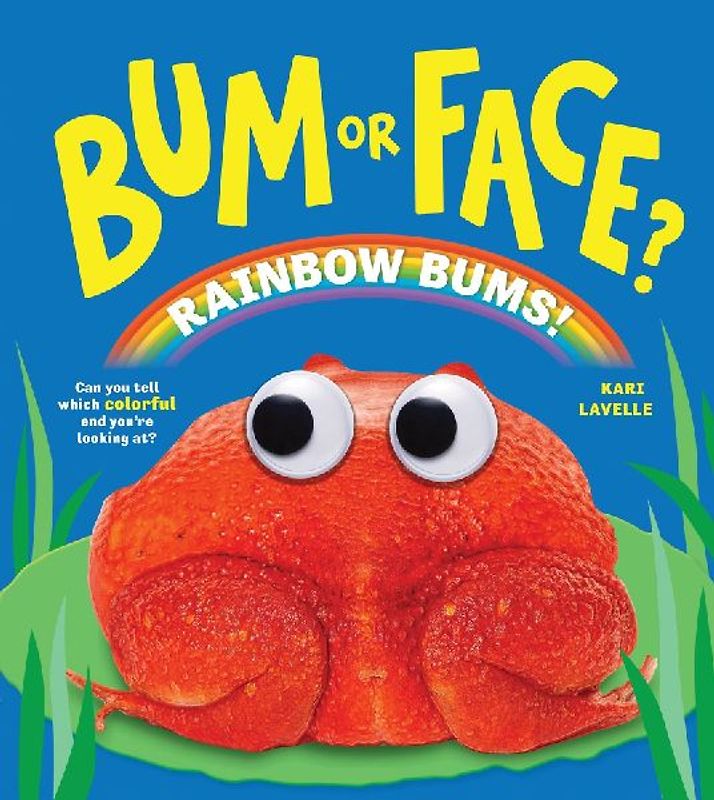 Bum or Face? Rainbow Bums
