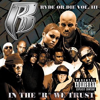 Ruff Ryders - Vol.3 in the "R" We Trust