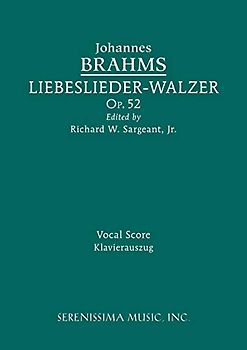 Liebeslieder-Walzer, Op.52: Vocal score
