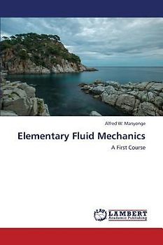 Elementary Fluid Mechanics