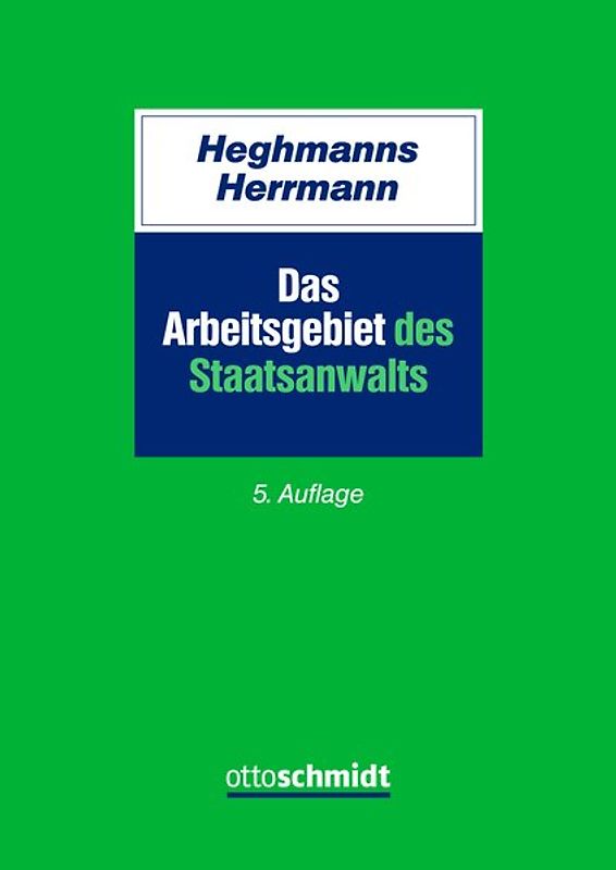 Das Arbeitsgebiet des Staatsanwalts