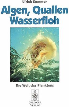Algen, Quallen, Wasserfloh