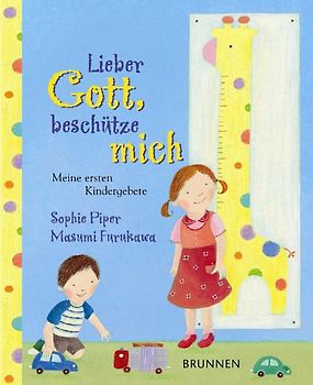 Lieber Gott, beschütze mich