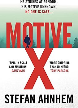 Motive X (A Fabian Risk Thriller, Band 3)