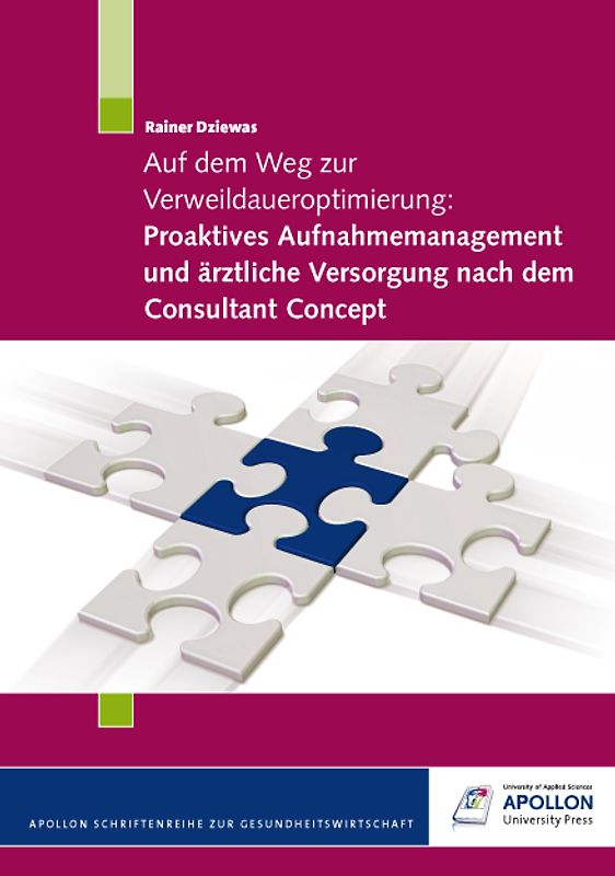 Auf dem Weg zur Verweildaueroptimierung: Proaktives Aufnahmemanagement und ärztliche Versorgung nach dem Consultant Concept