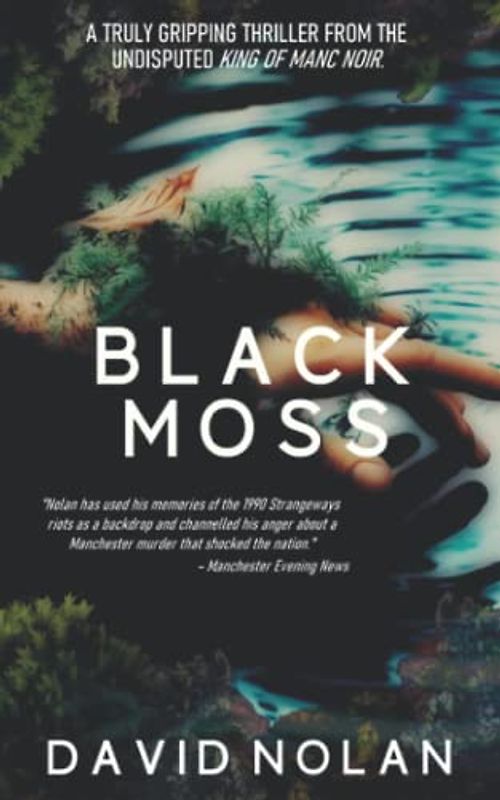 Black Moss (Manc Noir, Band 1)