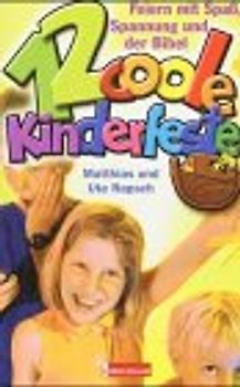 12 coole Kinderfeste