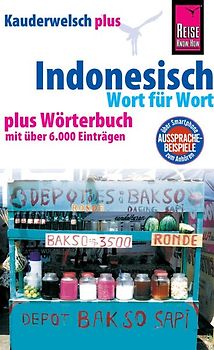 Reise Know-How Sprachführer Indonesisch - Wort für Wort plus Wörterbuch