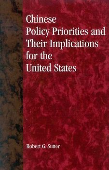 Chinese Policy Priorities and Their Implications for the United States