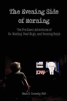 The Evening Side of Morning