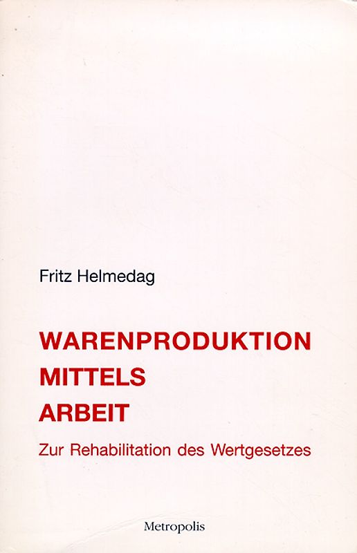Warenproduktion mittels Arbeit