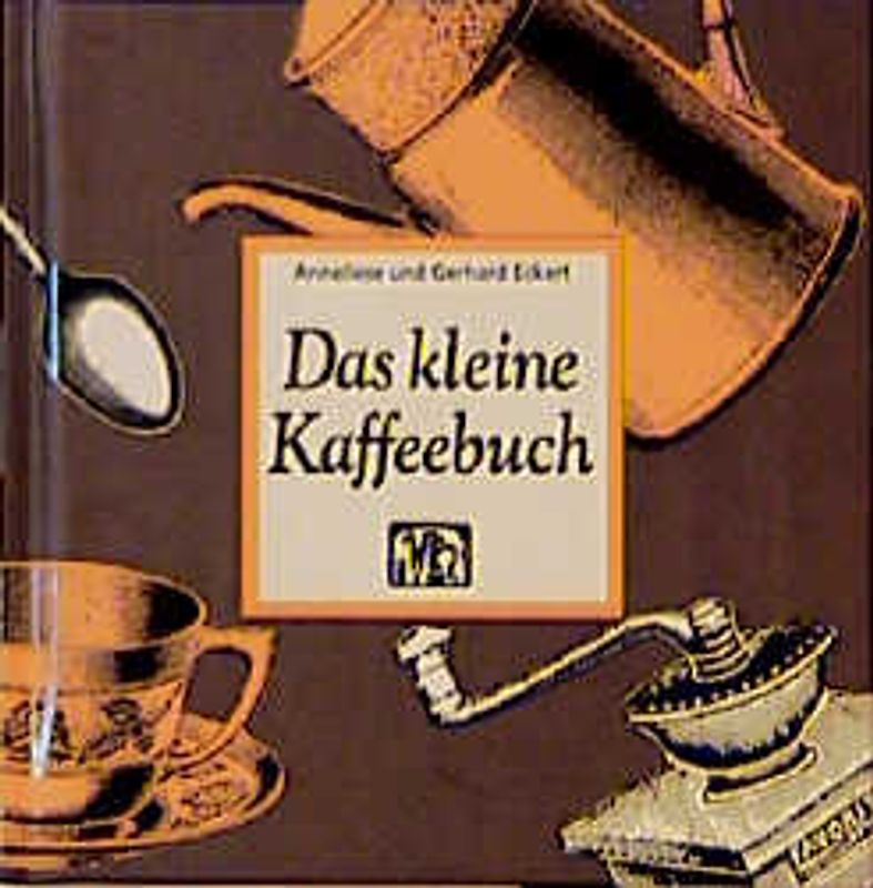 Das kleine Kaffeebuch