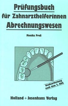 Prüfungsbuch für Zahnarzthelferinnen - Abrechnungswesen