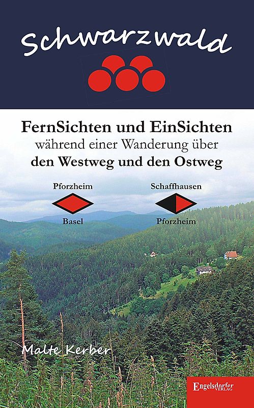 Schwarzwald - FernSichten und EinSichten während einer Wanderung über den Westweg und den Ostweg