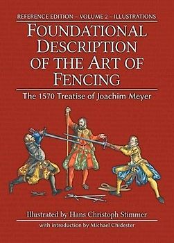 Foundational Description of the Art of Fencing