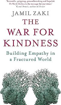 The War for Kindness: Building Empathy in a Fractured World