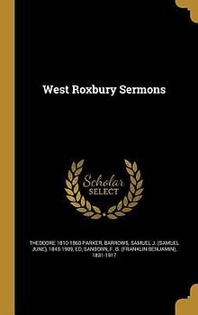 West Roxbury Sermons
