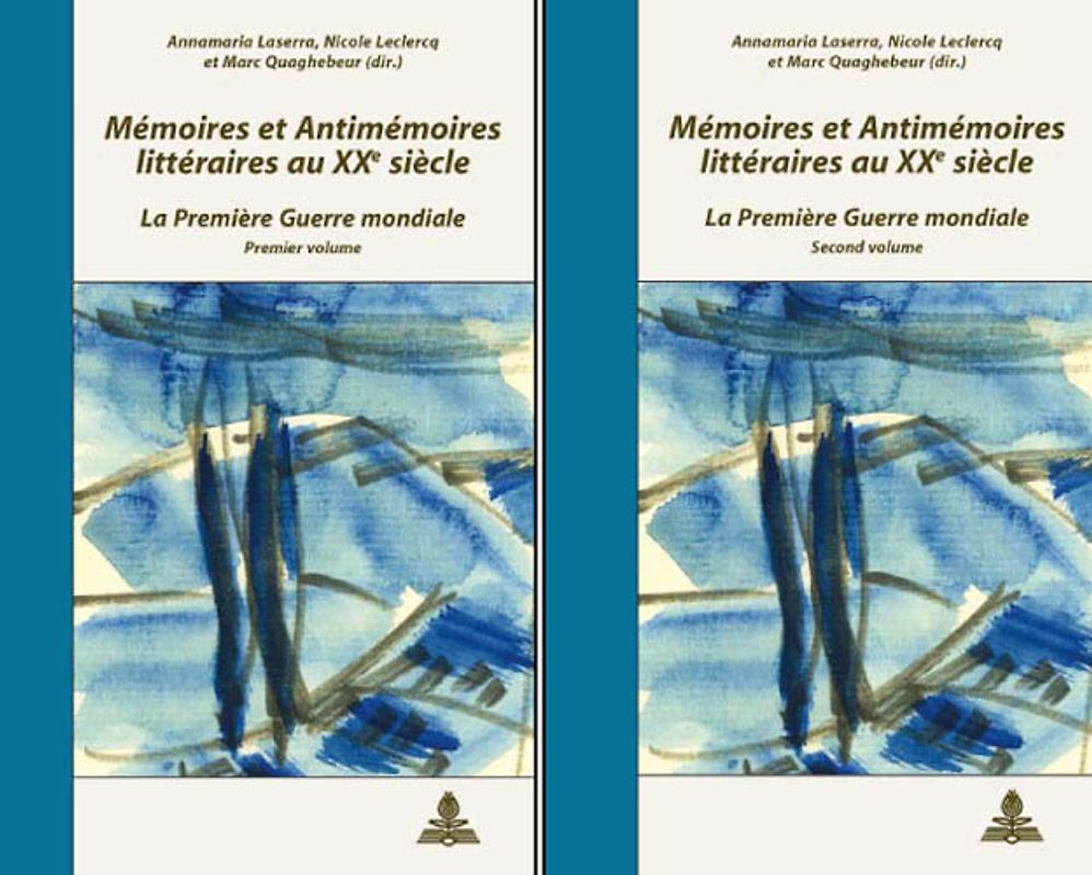 Mémoires et Antimémoires littéraires au XX e siècle