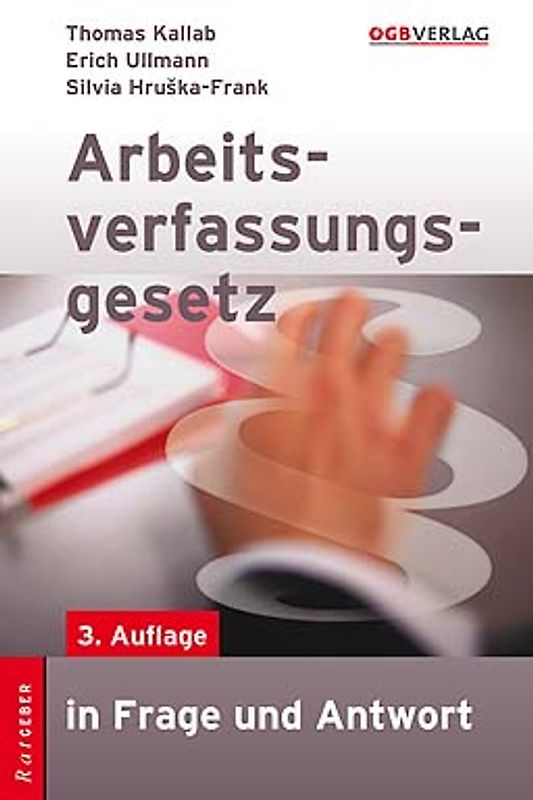 Arbeitsverfassungsgesetz in Frage und Antwort