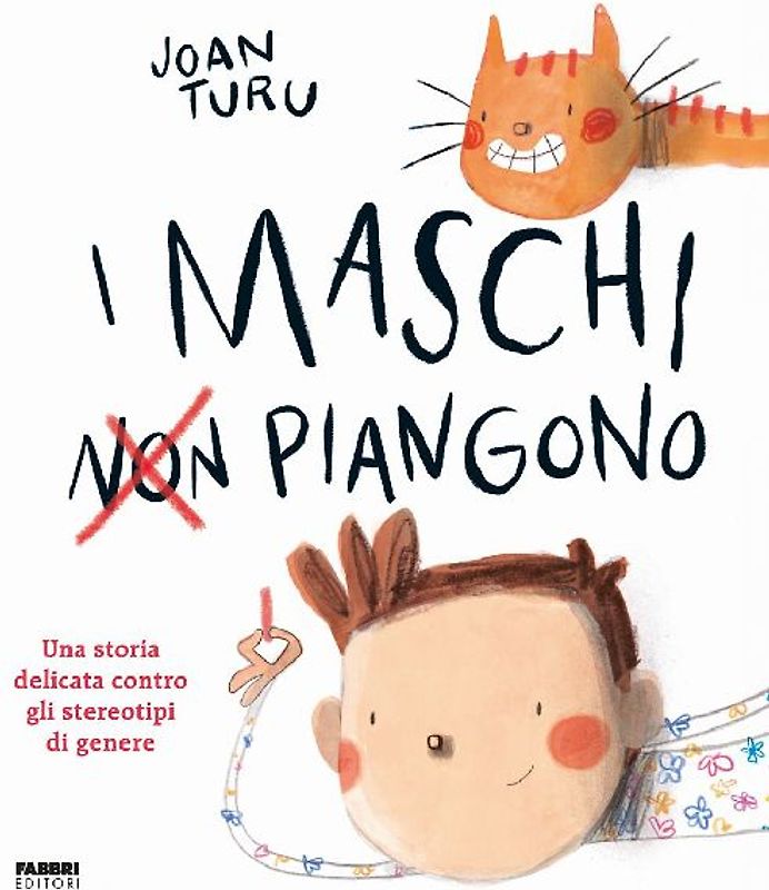 I maschi non piangono. Una storia delicata contro gli stereotipi di genere