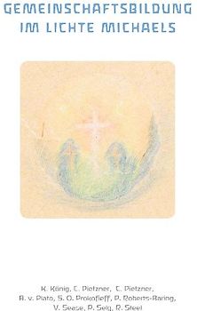 Gemeinschaftsbildung im Lichte Michaels