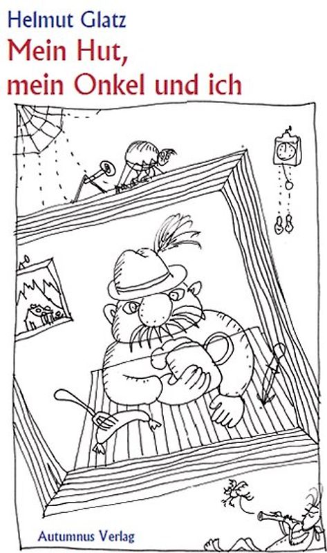 Mein Hut, mein Onkel und ich