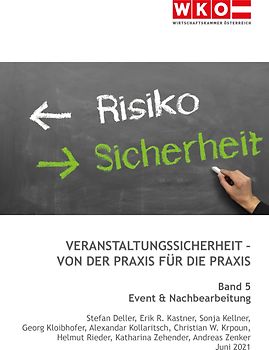 Veranstaltungssicherheit - Von der Praxis für die Praxis