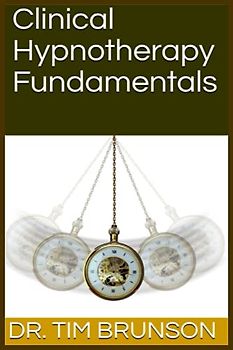 Clinical Hypnotherapy Fundamentals