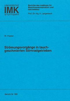 Strömungsvorgänge in tauchgeschmierten Stirnradgetrieben