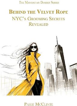 Behind the Velvet Rope