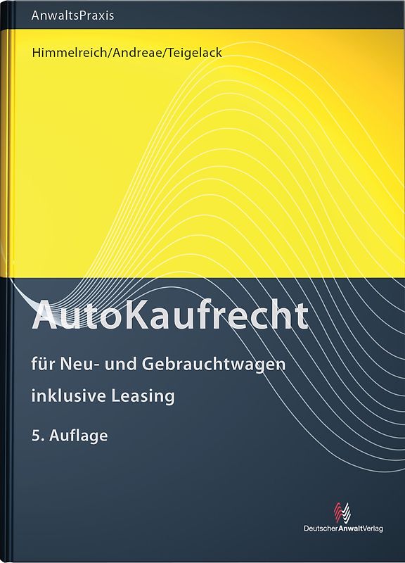 AutoKaufRecht. für Neu- und Gebrauchtwagen, inklusive Leasing