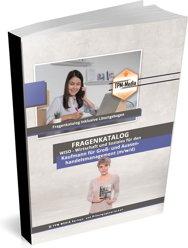 Fachangestellter für Arbeitsmarktdienstleistungen (m/w/d)&nbsp;Fragenkatalog für das Ausbildungsfach: Wirtschaft & Soziales - Buch/Printversion mit über 3000 Lern-/Prüfungsfragen