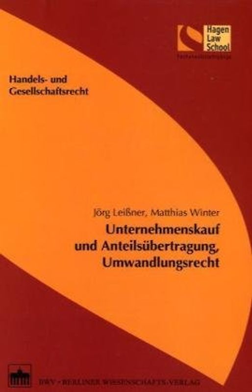 Unternehmenskauf und Anteilsübertragung, Umwandlungsrecht
