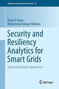 Security and Resiliency Analytics for Smart Grids