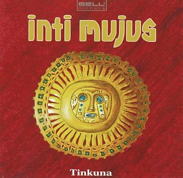 Inti Mujus - Tinkuna