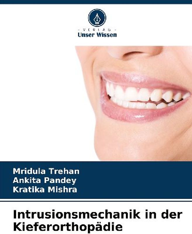 Intrusionsmechanik in der Kieferorthopädie