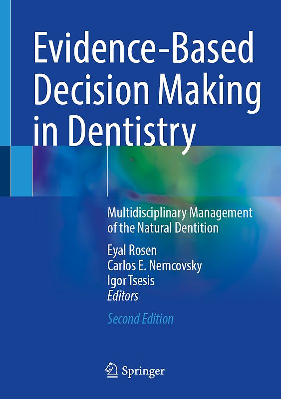 Evidence-Based Decision Making in Dentistry