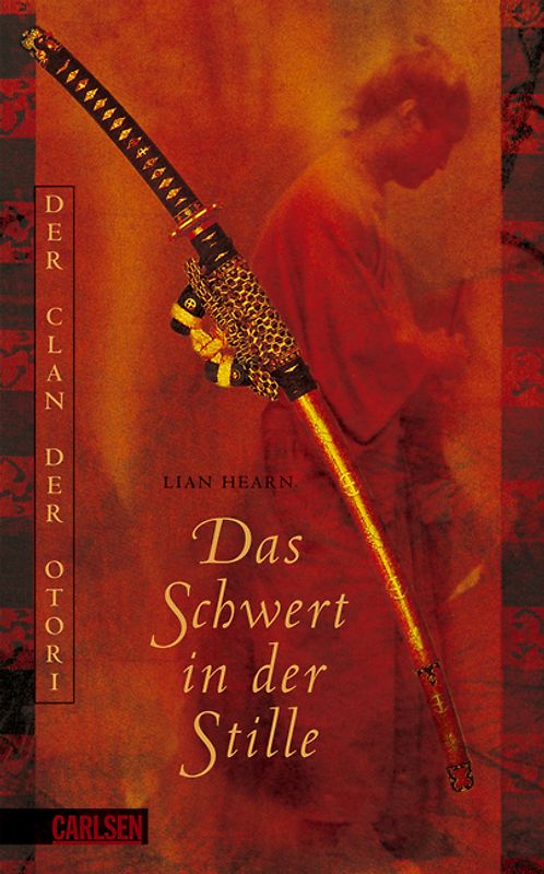 Der Clan der Otori, Band 1: Das Schwert in der Stille
