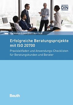 Erfolgreiche Beratungsprojekte mit ISO 20700 - Buch mit E-Book