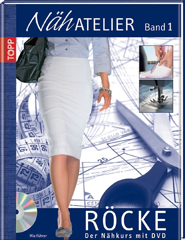 Nähatelier Band 1: Röcke