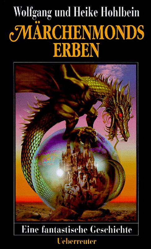 Märchenmonds Erben. Eine fantastische Geschichte