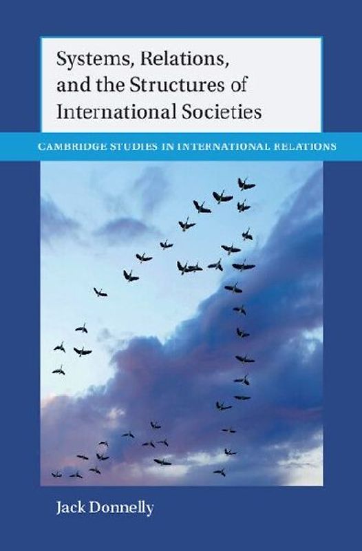 Systems, Relations, and the Structures of International Societies