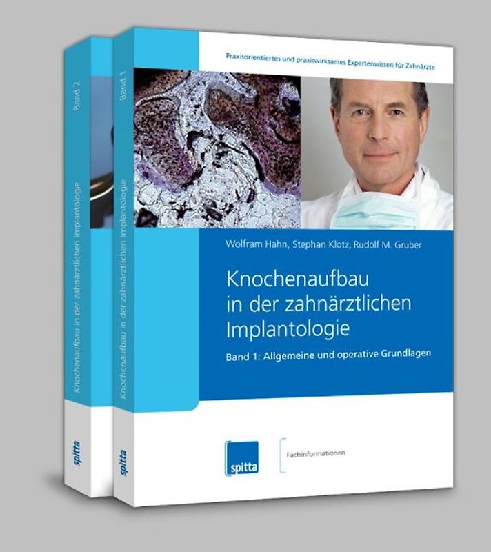 Knochenaufbau in der zahnärztlichen Implantologie. 2007/2008. Band 1 + 2 / Knochenaufbau in der zahnärztlichen Implantologie – Set Band 1 + Band 2