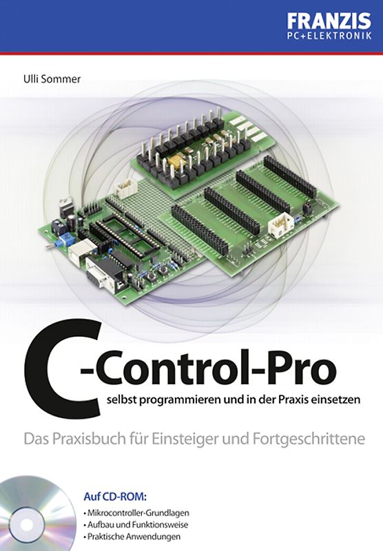 C-Control-Pro selbst programmieren und in der Praxis einsetzen