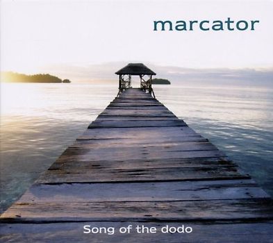 Marcator - Song of the Dodo
