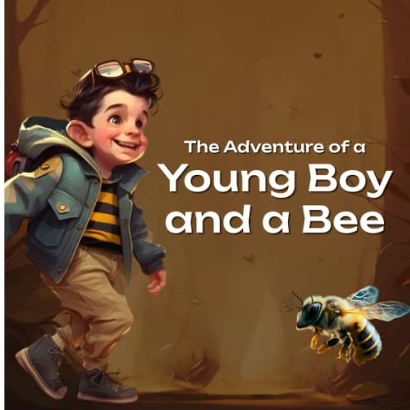 The Adventure of a Young Boy and a Bee
