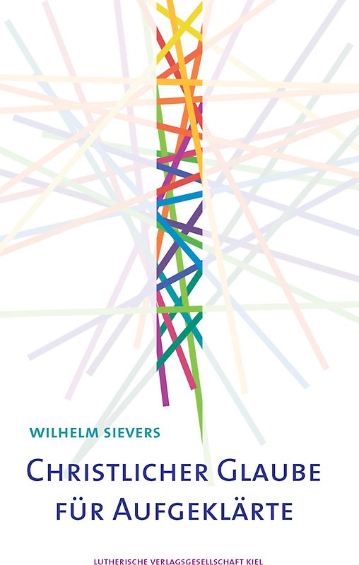 Christlicher Glaube für Aufgeklärte